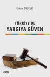 T&uuml;rkiye'de Yargıya G&uuml;ven
