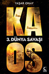 Kaos & 3. Dünya Savaşı
