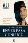 Enver Paşa G&uuml;nl&uuml;ğ&uuml; & Sarıklı Basmacı