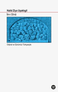 İlm-i Sîma  (Orijinal ve Günümüz Türkçesiyle)