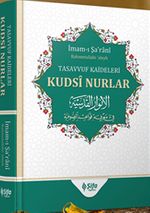 Kudsi Nurlar & Tasavvuf Kaideleri