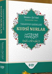 Kudsi Nurlar & Tasavvuf Kaideleri