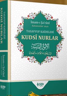 Kudsi Nurlar & Tasavvuf Kaideleri