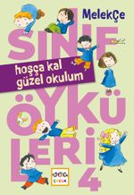 Hoşça Kal Güzel Okulum