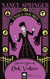 Şifreli Kabarık Etek Vakası & Bir Enola Holmes Gizemi 