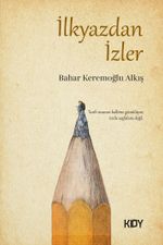 İlkyazdan İzler