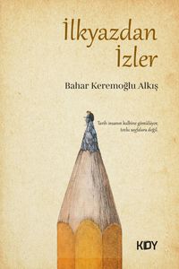 İlkyazdan İzler