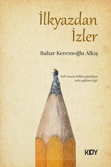 İlkyazdan İzler