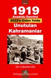1919 Anadolu Devrimi & Unutulan Kahramanlar