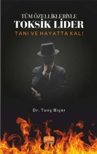 Tüm Özellikleriyle Toksit Lider & Tanı ve Hayatta Kal!