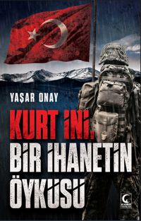 Kurt İni & Bir İhanetin Öyküsü