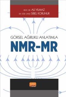 Görsel Ağırlıklı Anlatımla NMR/MR