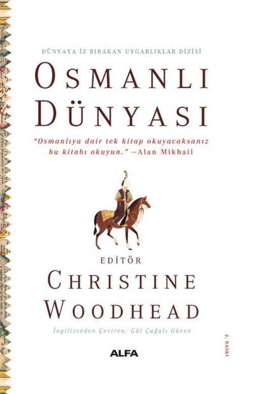 Osmanlı  Dünyası / Dünyaya İz Bırakan Uygarlıklar Dizisi (Ciltli)