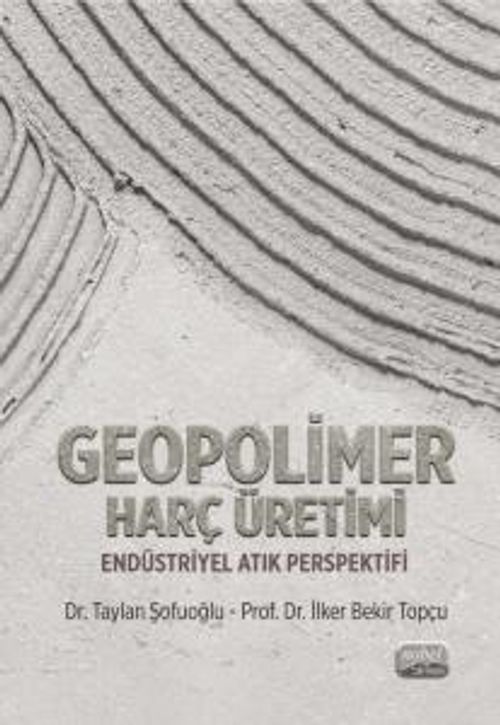 Geopolimer Harç Üretimi & Endüstriyel Atık Perspektifi
