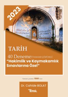 2023 Tarih 40 Deneme Tamamı Çözümlü ‘Hakimlik Ve Kaymakamlık Sınavlarına Özel'