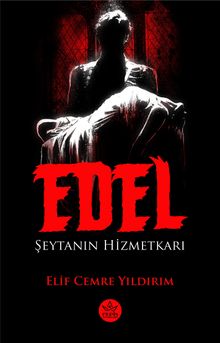 Edel & Şeytanın Hizmetkarı
