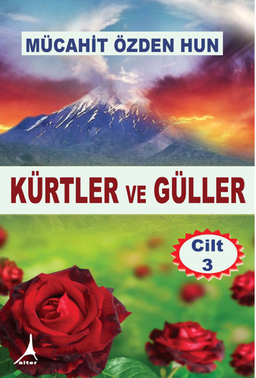 Kürtler ve Güller 3.Cilt