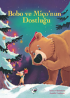 Bobo ve Mi&ccedil;o'nun Dostluğu