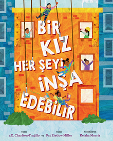 Bir Kız Her Şeyi İnşa Edebilir