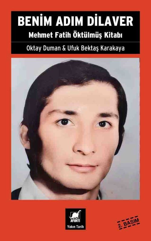 Benim Adım Dilaver & Mehmet Fatih Öktülmüş Kitabı
