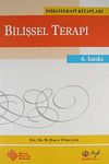 Bilişsel Terapi / Temel İlkeler ve Uygulama