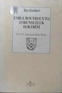 Emile Boutroux'da Zorunsuzluk Doktrini  / 11-Z-176