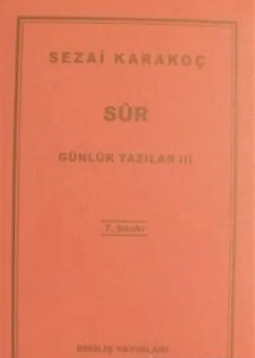 Günlük Yazılar 3 (Sur)