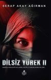 Dilsiz Y&uuml;rek 2