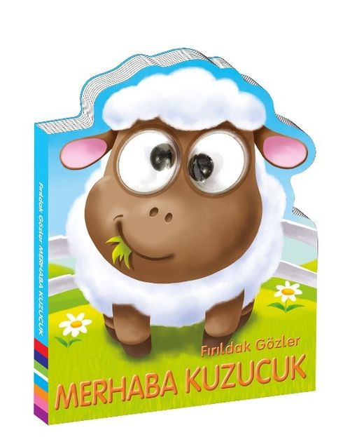 Fırıldak Gözler / Merhaba Kuzucuk
