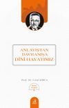 Anlayıştan Davranışa Dini Hayatımız