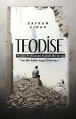 Teodise & Kötülük Problemine Teolojik Bir Yorum