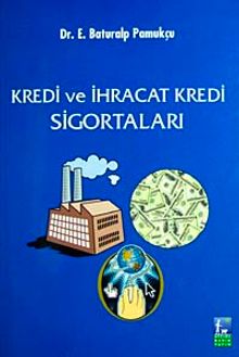 Kredi ve İhracat Kredi Sigortaları