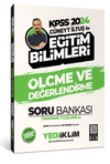 2024 KPSS C&uuml;neyt İLT&Uuml;Ş İle Eğitim Bilimleri &Ouml;l&ccedil;me Ve Değerlendirme Tamamı &Ccedil;&ouml;z&uuml;ml&uuml; Soru Bankası