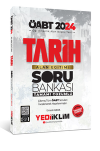 2024 ÖABT Tarih Alan Eğitimi Tamamı Çözümlü Soru Bankası