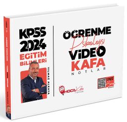2024 KPSS Eğitim Bilimleri Öğrenme Psikolojisi Video Kafa Notlar