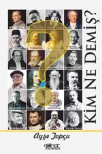 Kim Ne Demiş