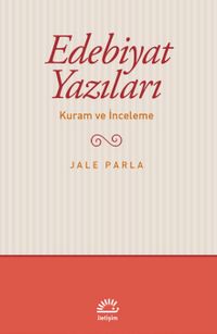 Edebiyat Yazıları & Kuram ve İnceleme