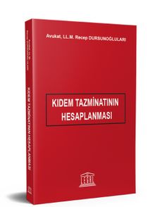 Kıdem Tazminatının Hesaplanması
