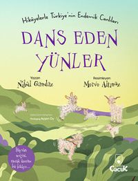 Dans Eden Yünler / Hikayelerle Türkiye'nin Endemik Canlıları