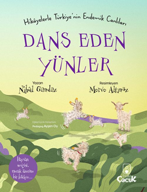 Dans Eden Yünler / Hikayelerle Türkiye'nin Endemik Canlıları