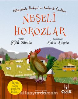 Neşeli Horozlar / Hikayelerle Türkiye’nin Endemik Canlıları 
