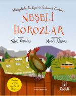 Neşeli Horozlar / Hikayelerle Türkiye'nin Endemik Canlıları 
