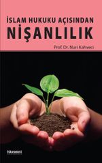 İslam Hukuku Açısından Nişanlılık