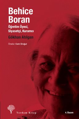 Behice Boran &Öğretim Üyesi, Siyasetçi, Kuramcı