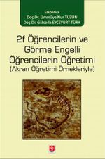 2f Öğrencilerin ve Görme Engelli Öğrencilerin Öğretimi ( Akran Öğretimi Örnekleriyle )