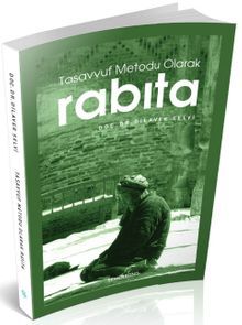 Tasavvuf Metodu Olarak Rabıta
