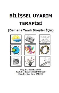Bilişsel Uyarım Terapisi (Demans Tanılı Bireyler İçin)