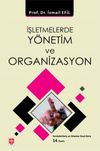 İşletmelerde Y&ouml;netim ve Organizasyon