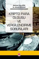 Kripto Para Olgusu ve Vergilendirme Sorunları 