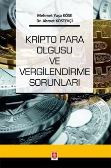 Kripto Para Olgusu ve Vergilendirme Sorunları 